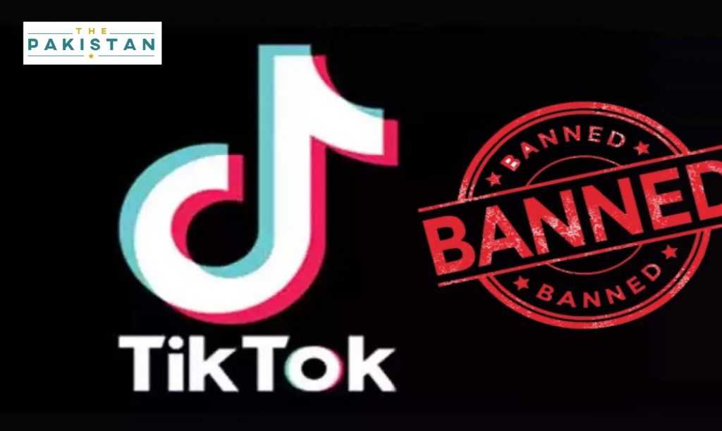 Pakistan Bans TikTok The Pakistan