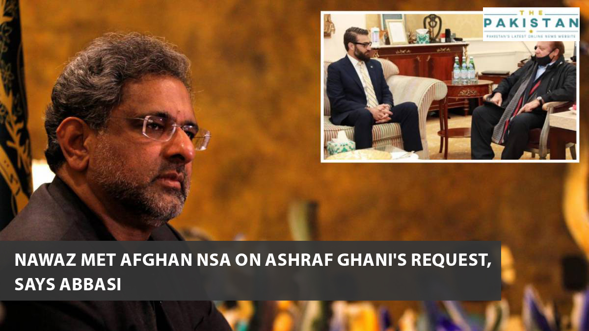Sharif met Mohib to protect Pakistan’s national interest: Abbasi