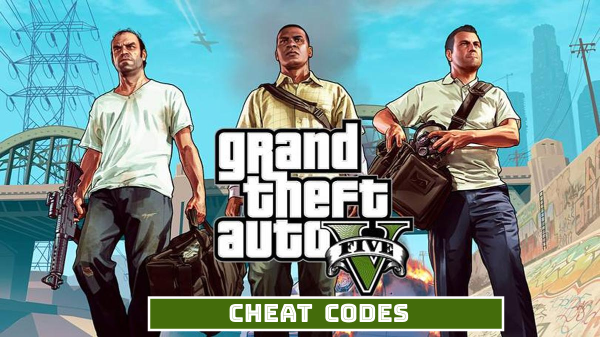 GTA 5 Cheats & Codes 2023