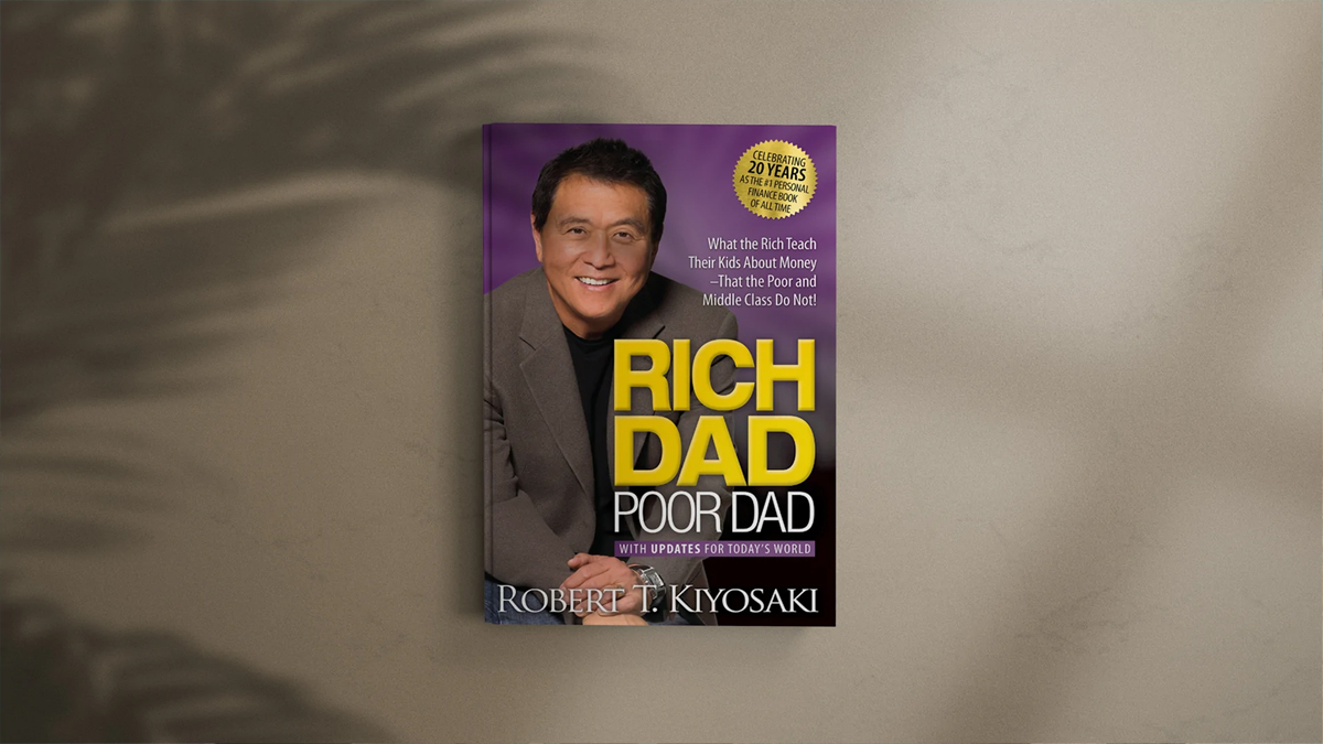 12 Life Lessons From “Rich Dad Poor Dad” That Can Change your Life