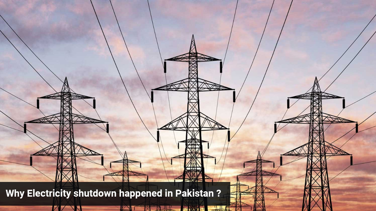 Why electricity shutdown happened in Pakistan?