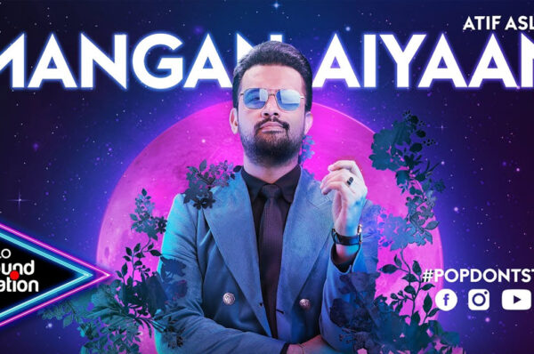 Atif Aslam’s ‘Mangan Aiyaan’ Soundtrack Hits With Catchy Beat