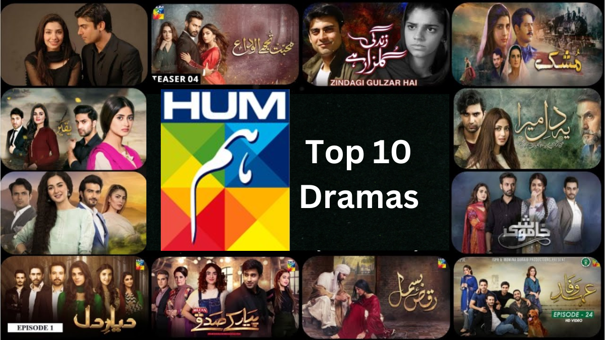 Top 10 Hum TV Dramas That Are a Must Watch