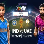 Asia Cup 2025: India vs UAE Match Time, Squads and Streaming