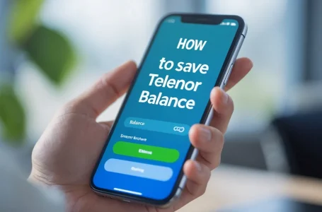 How To Save Telenor Balance