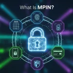 What Is MPIN