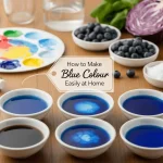 How to Make Blue Colour Easily at Home