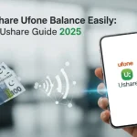 How to Share Ufone Balance Easily