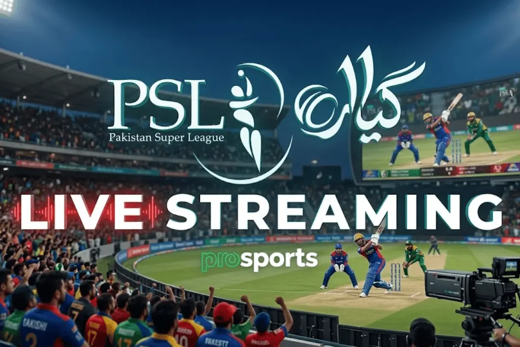 PSL 11 Live Streaming in Pakistan – Official Apps, TV Channels & Free Options (2026)