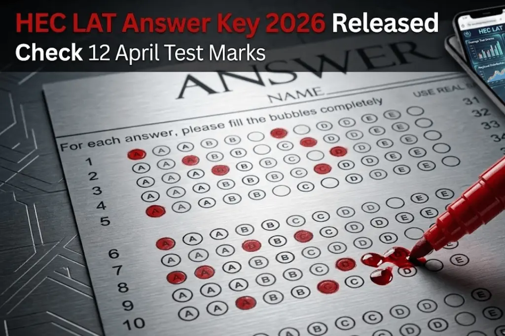 HEC LAT Answer Key 2026 Released: How to Download 12 April Test PDF and Check Marks